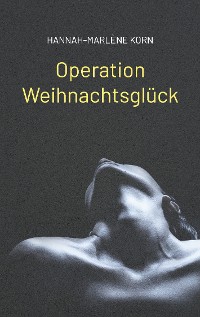 Cover Operation Weihnachtsglück