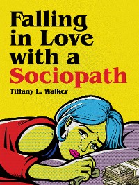 Cover Falling in Love with a Sociopath