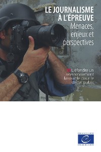 Cover Le journalisme à l'épreuve