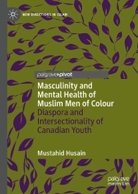 Cover Masculinity and Mental Health of Muslim Men of Colour