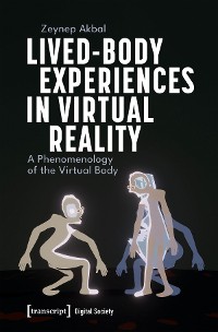 Cover Lived-Body Experiences in Virtual Reality