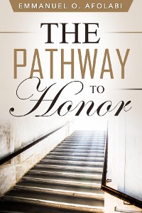 Cover The Pathway to Honor