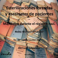 Cover Esterilizaciones forzadas y asesinatos de pacientes – Mainkofen durante el regimen nazi.