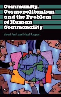 Cover Community, Cosmopolitanism and the Problem of Human Commonality