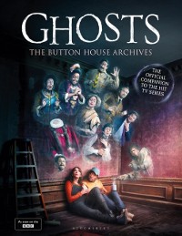 Cover GHOSTS: The Button House Archives