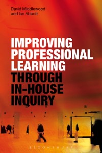 Cover Improving Professional Learning through In-house Inquiry