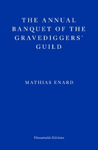 Cover Annual Banquet of the Gravediggers' Guild