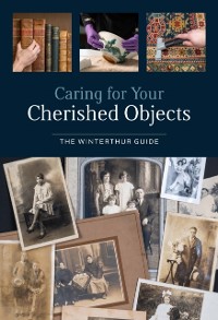 Cover Caring for Your Cherished Objects