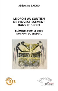 Cover Le droit au soutien de l'investissement dans le sport