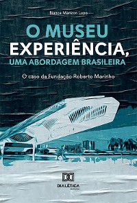 Cover O museu experiência, uma abordagem brasileira