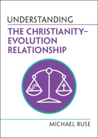 Cover Understanding the Christianity-Evolution Relationship
