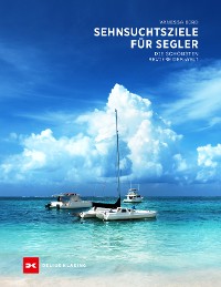 Cover Sehnsuchtsziele für Segler