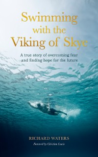 Cover Swimming with the Viking of Skye