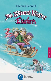 Cover Die Wilden Küken 2. Eisalarm