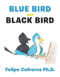 Cover Blue Bird and Black Bird