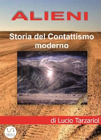 Cover ALIENI: Storia del Contattismo moderno