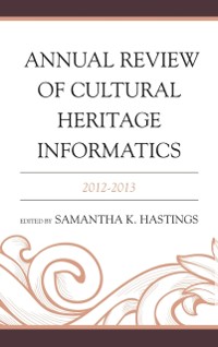 Cover Annual Review of Cultural Heritage Informatics