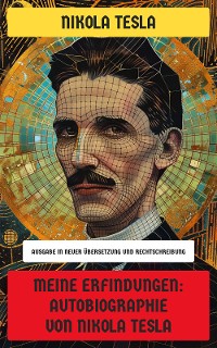 Cover Meine Erfindungen: Autobiographie von Nikola Tesla