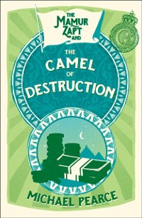Cover Mamur Zapt and the Camel of Destruction
