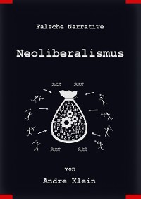 Cover Falsche Narrative - Neoliberalismus