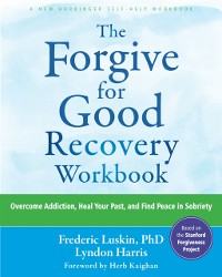 Cover Forgive for Good Recovery Workbook