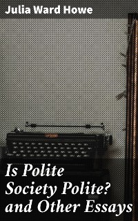 Cover Is Polite Society Polite? and Other Essays