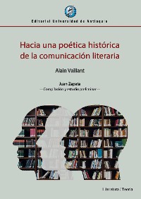 Cover Hacia una poética histórica de la comunicación literaria