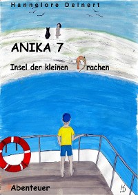 Cover Anika 7 Insel der kleinen Drachen