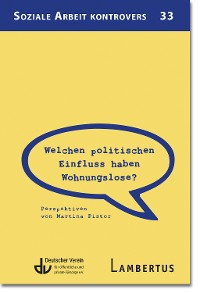 Cover Welchen politischen Einfluss haben Wohnungslose?