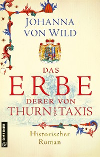 Cover Das Erbe derer von Thurn und Taxis