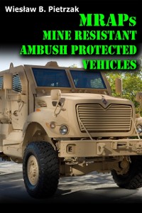 Cover MRAPs: Main Resistant Ambush Protected Vehicles