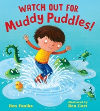 Cover Watch Out for Muddy Puddles!