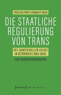 Cover Die staatliche Regulierung von Trans