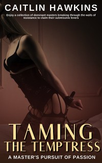 Cover Taming the Temptress