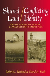 Cover Shared Land/Conflicting Identity