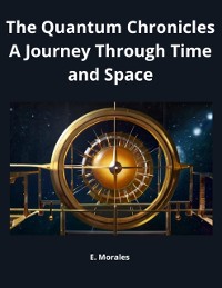Cover Quantum Chronicles A Journey Through Time and Space