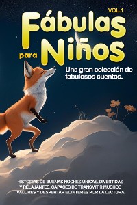 Cover Fábulas para Niños Una gran colección de fabulosos cuentos.