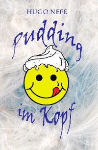 Cover PUDDING IM KOPF