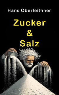 Cover Zucker & Salz