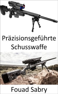 Cover Präzisionsgeführte Schusswaffe