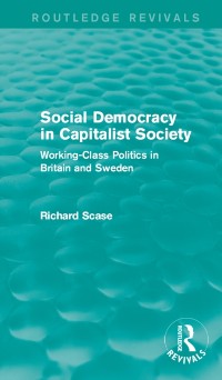 Cover Social Democracy in Capitalist Society (Routledge Revivals)