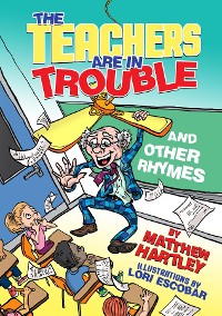 Cover The Teachers are in Trouble and Other Rhymes