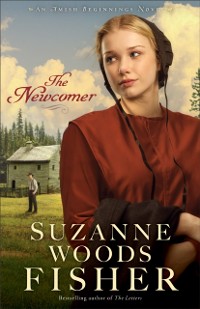 Cover Newcomer (Amish Beginnings Book #2)