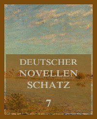 Cover Deutscher Novellenschatz 7