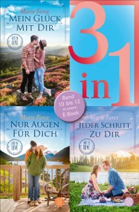 Cover Mein Gluck mit dir / Nur Augen fur dich / Jeder Schritt zu dir - Lost in Love. Die Green-Mountain-Serie - Drei Romane in einem Band