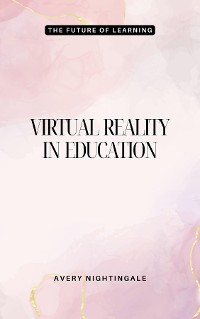 Cover Virtual Reality in Education