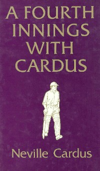 Cover A Fourth Innings with Cardus