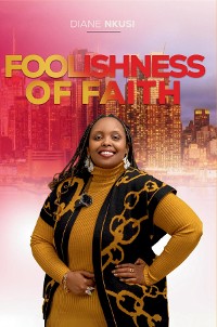 Cover Foolishness of Faith