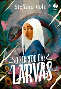 Cover O segredo das larvas (Vol. 1)