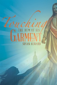 Cover Touching the Hem of His Garment